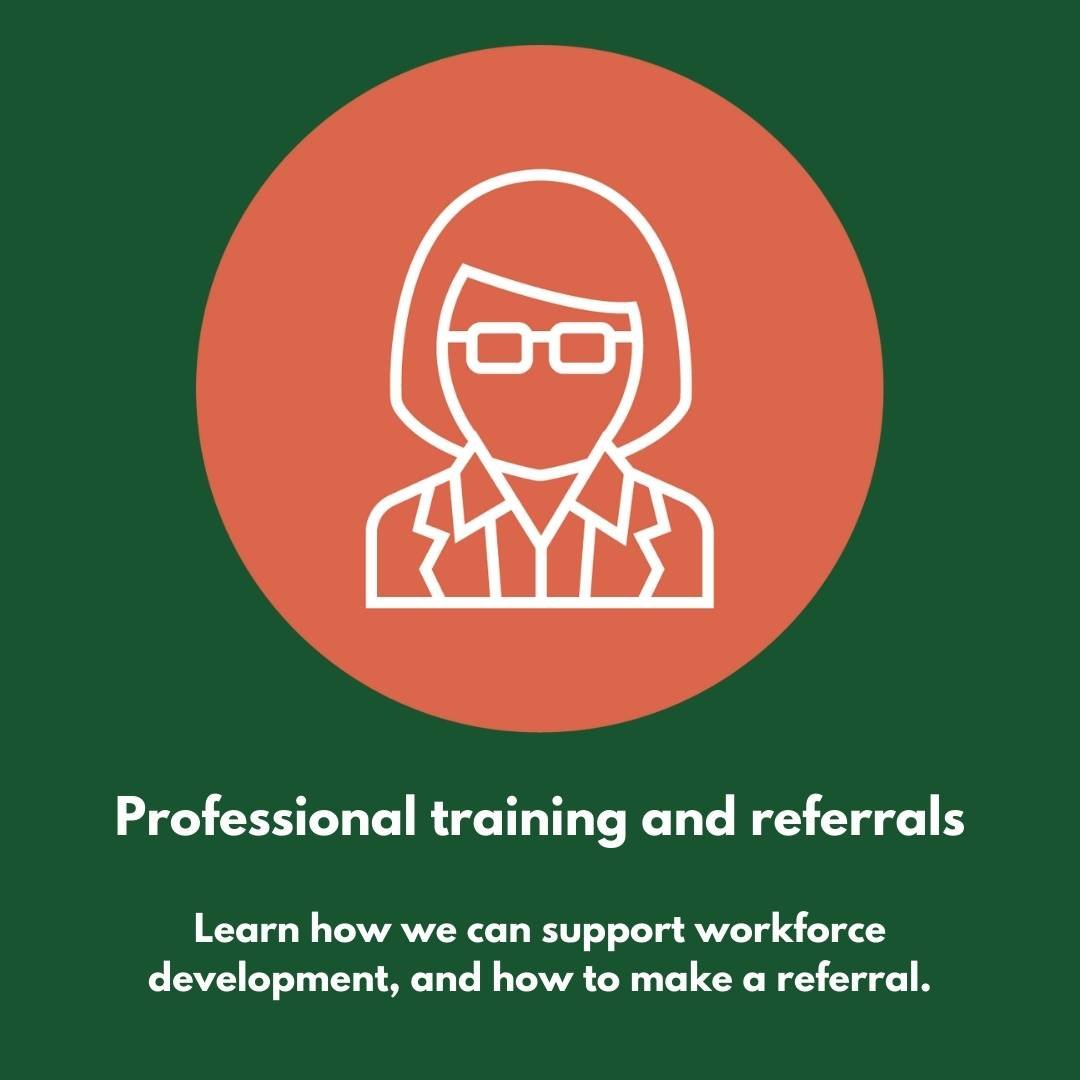 Professional training and referrals (Copy)