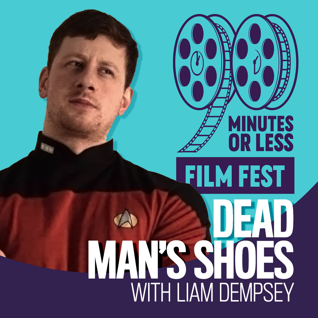 Dead Man's Shoes with Liam Dempsey
