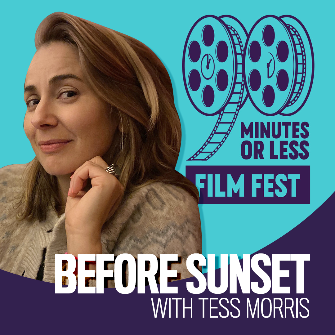  Before Sunset with Tess Morris