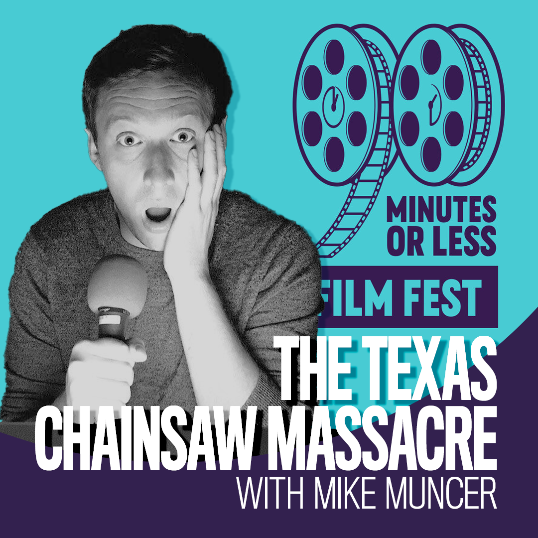 The Texas Chain Saw Massacre with Mike Muncer
