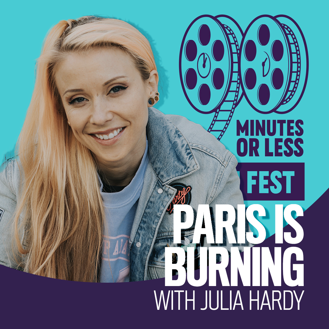 Paris Is Burning with Julia Hardy