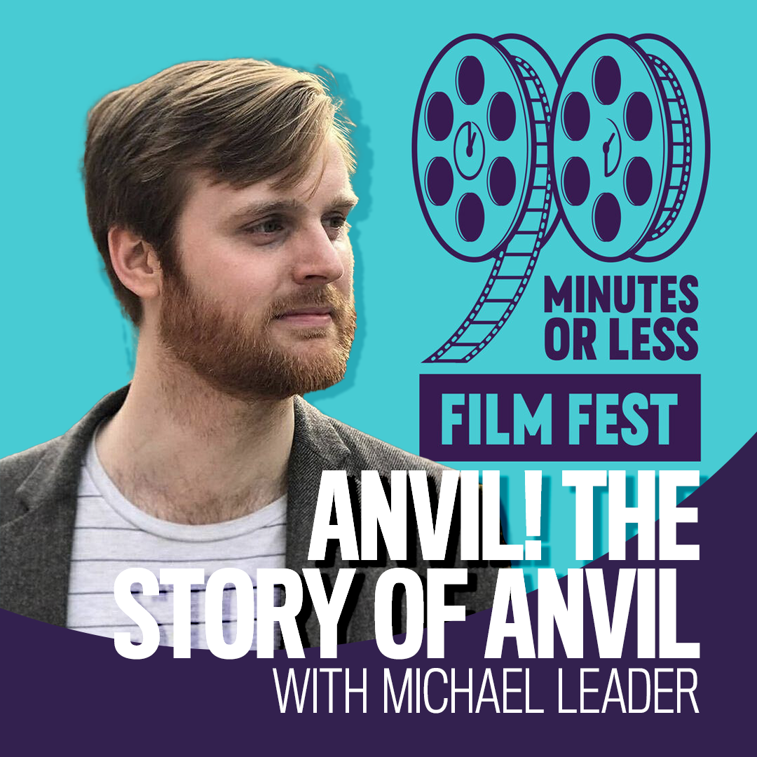 Anvil! The Story Of Anvil with Michael Leader