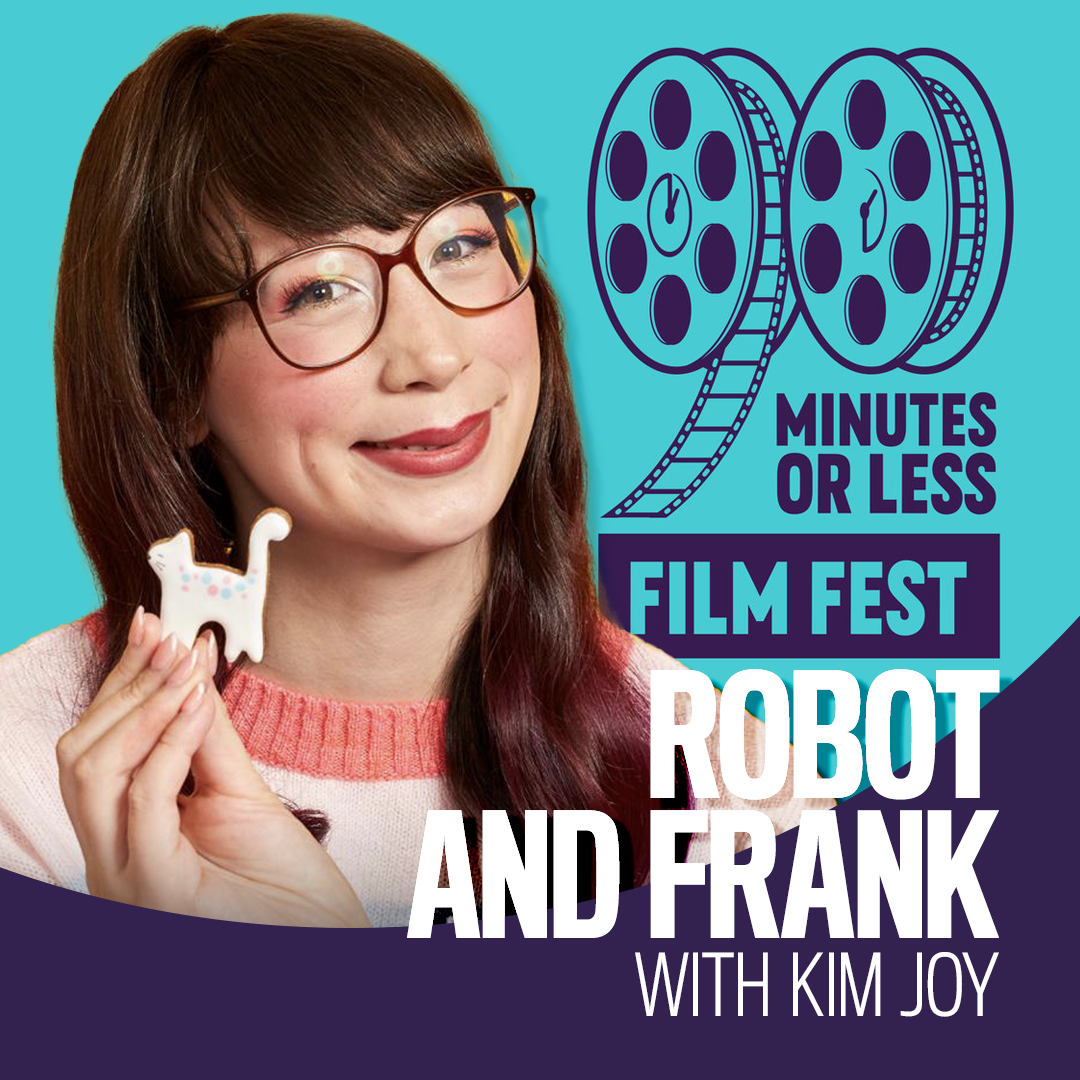 Robot And Frank with Kim-Joy