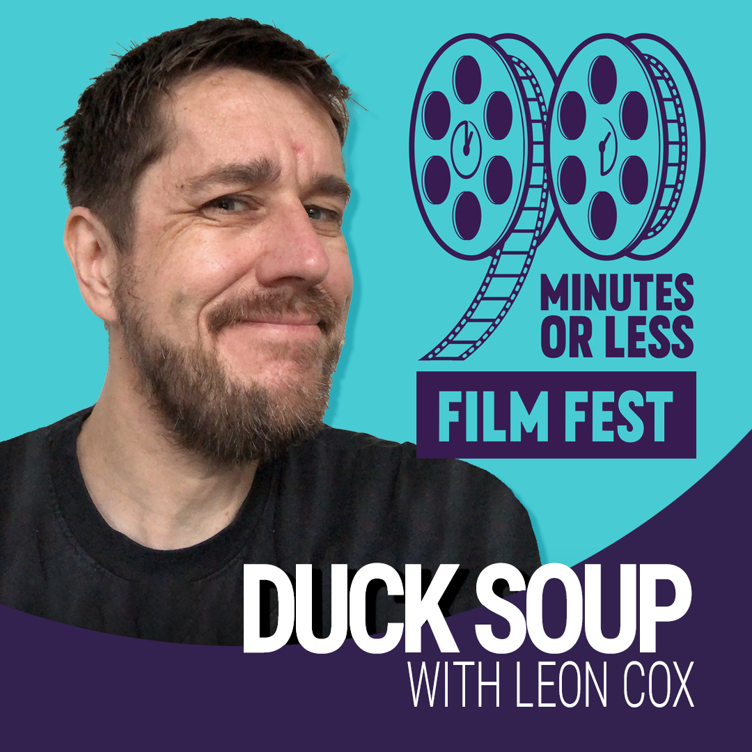 Duck Soup with Leon Cox