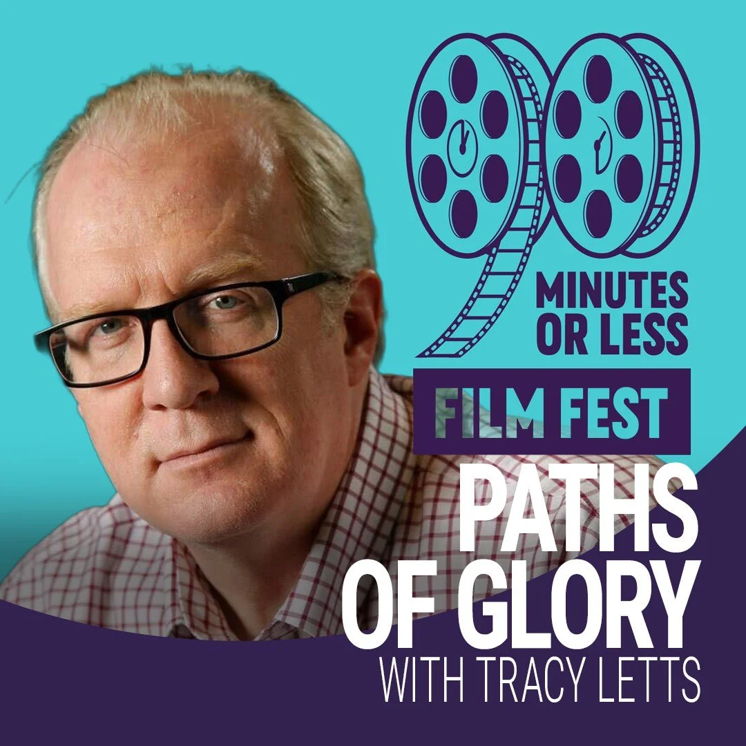 Paths of Glory with Tracy Letts