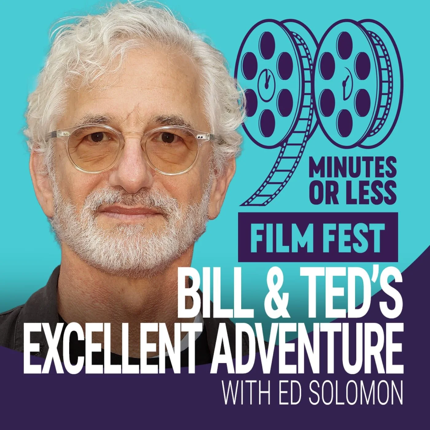 Bill &amp; Ted's Excellent Adventure with Ed Solomon