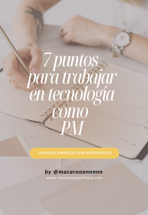 7 puntos  para trabajar en tecnología como  PM