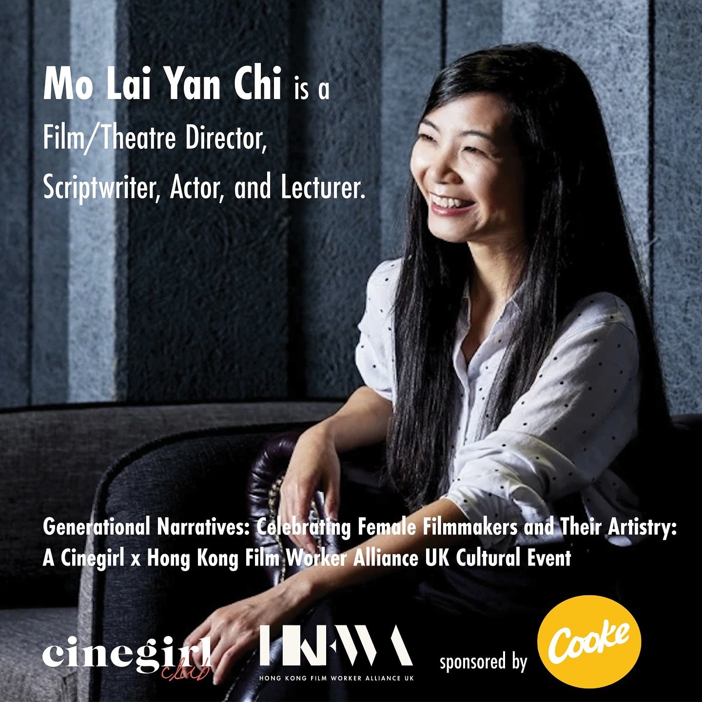 🌟 Meet Our Next Stellar Guest Panelist for our Upcoming Cinegirl Event on 27th November: 

Generational Narratives: Celebrating Female Filmmakers and Their Artistry 

A Cinegirl x Hong Kong Film Worker Alliance UK @hkfwauk Cultural Event 🎬 

Sponso