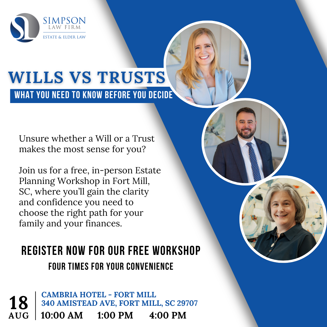 Wills vs. Trusts: What You Need to Know Before You Decide - August 18th