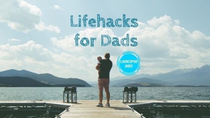 Life Hack — Launchpad Dads Blog — Discovery Mental Health