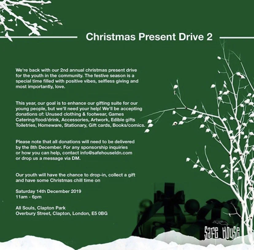 Safe House Ldn x Christmas Present Drive