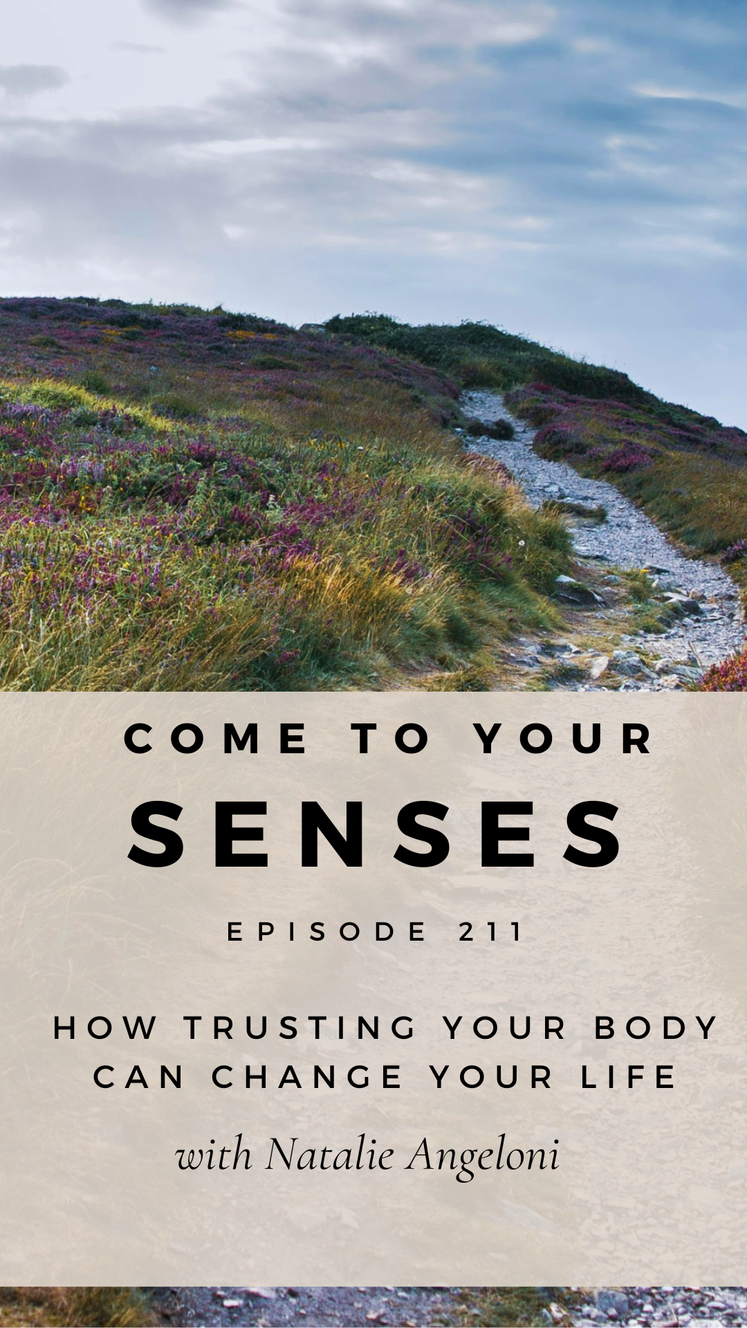 Episode 211 : How Trusting Your Body Can Change Your Life with Natalie Angeloni