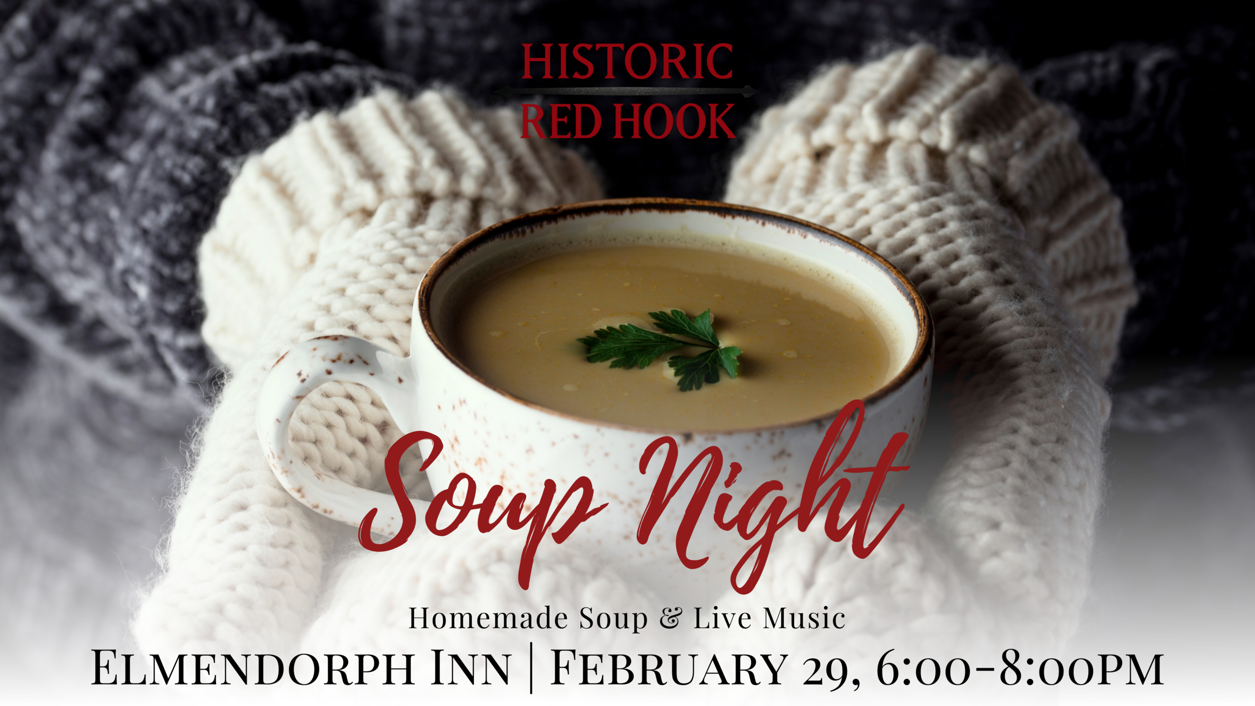 Soup Night at the Elmendorph Inn — Historic Red Hook