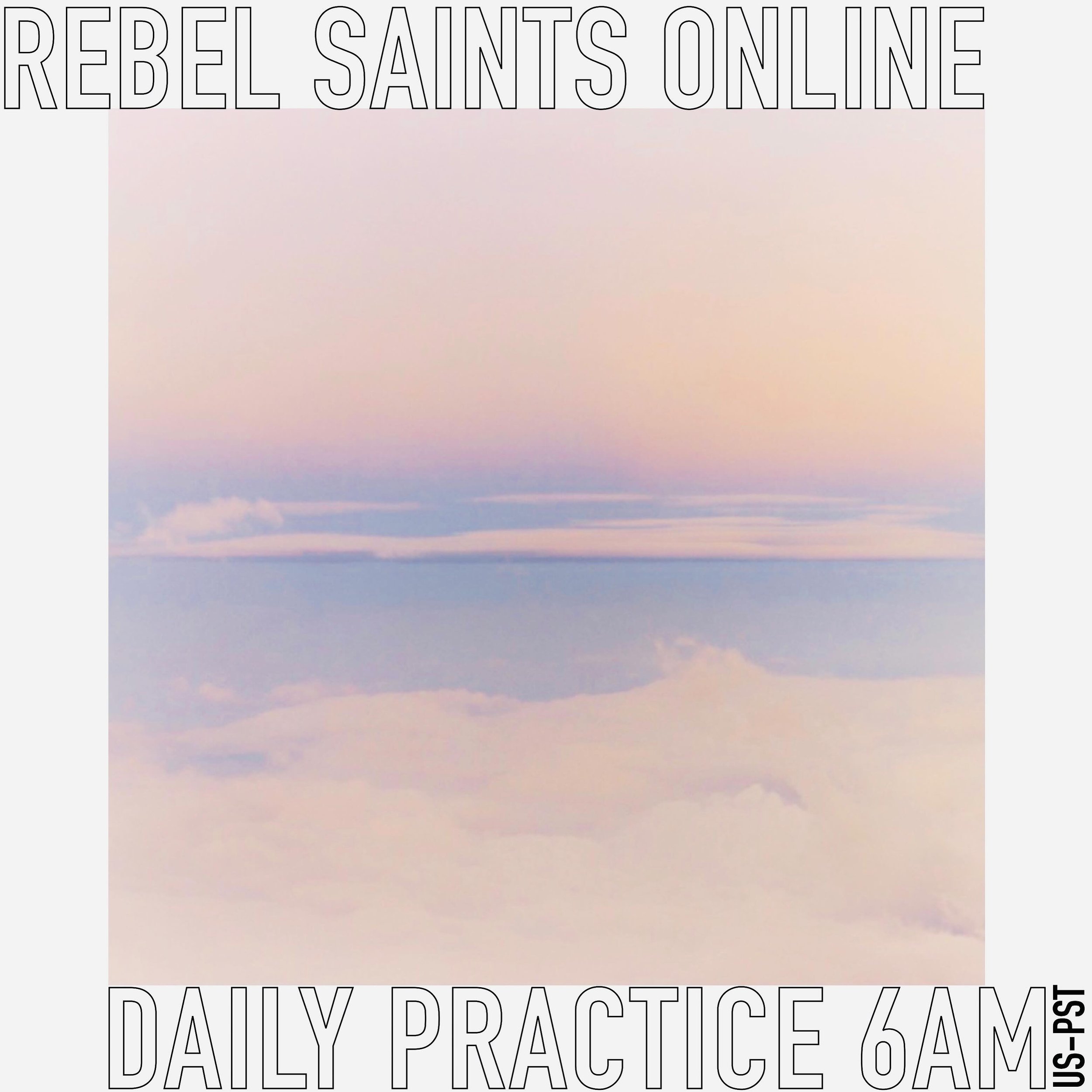 Morning Meditation Practice for everyone. Rebel Saints leads the classic and powerful mindfulness practices for thirty minutes M-F, for forty five minutes on Saturday and we offer a Live Talk+Meditation with Rachael Savage on Sundays at 10:30. If you