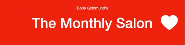 The Opera Salon // Boris Goldmund The Monthly Salon