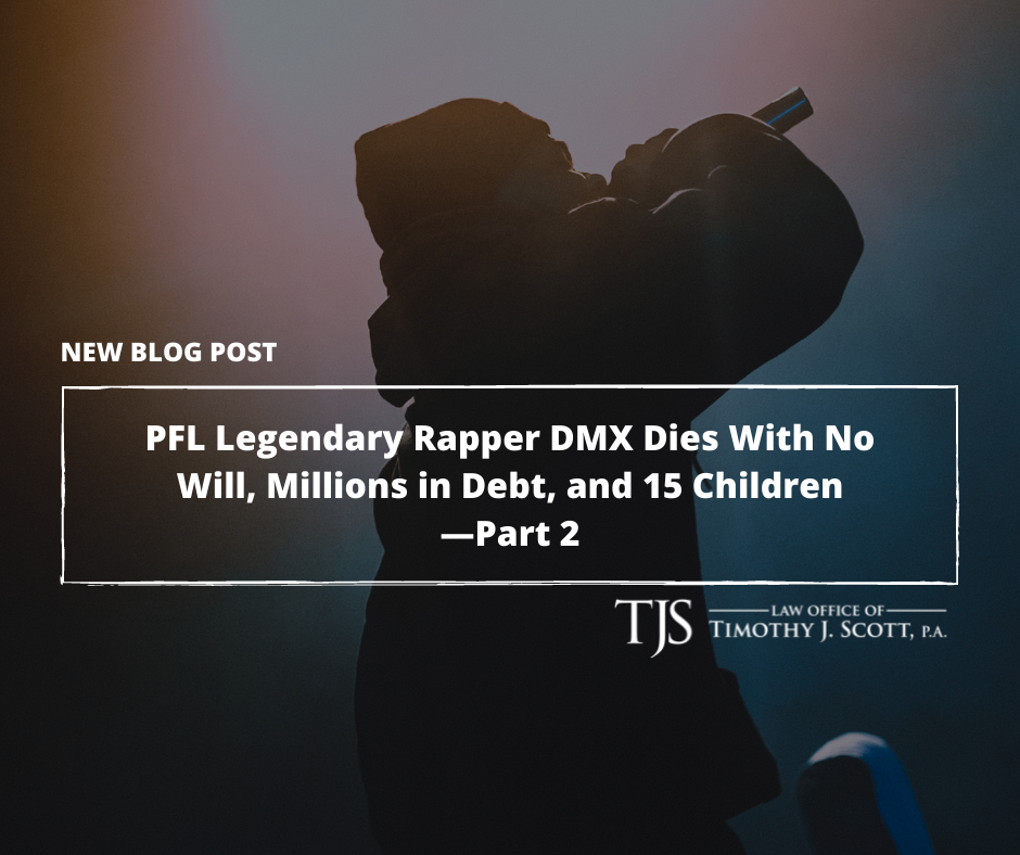 Legendary Rapper DMX Dies With No Will, Millions in Debt, and 15 Children—Part 2