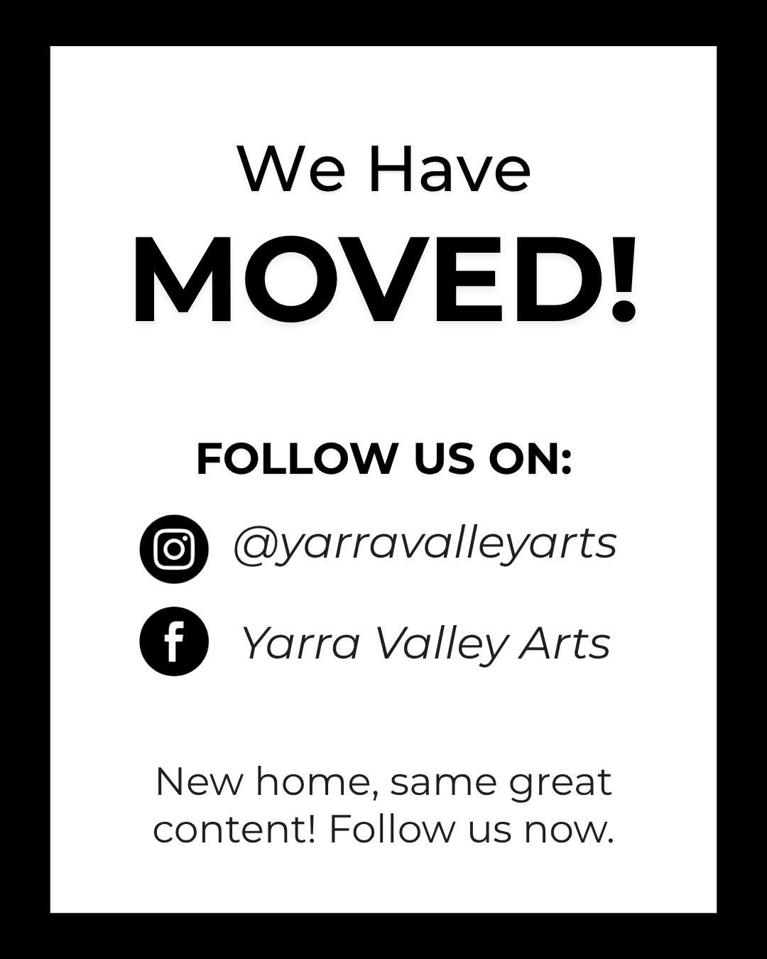 Exciting news, art lovers! We're starting a fresh new chapter on social media! ✨ Our Yarra Valley Arts accounts have moved to new homes.

Get ready for even more amazing content, behind-the-scenes peeks, and all the latest from the Yarra Valley arts 