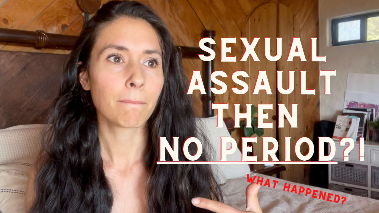 How Sexual Assault Changes my Menstrual Cycle