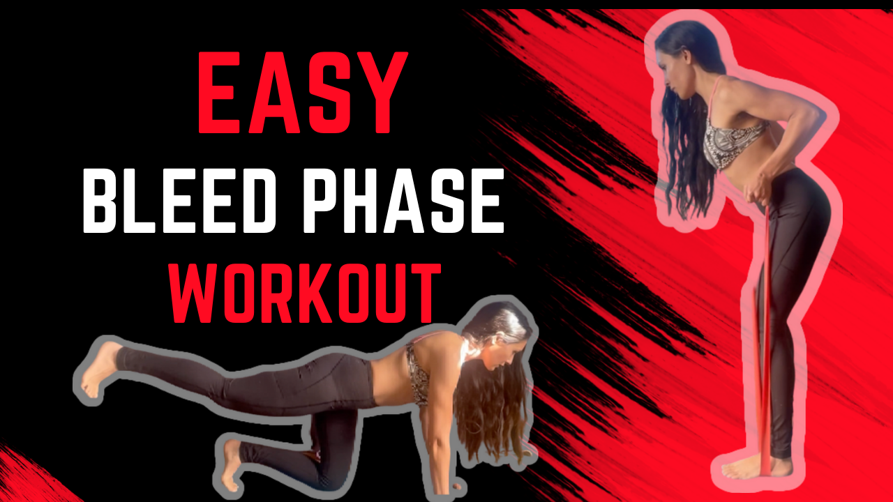 Late bleed phase workout for your menstrual cycle