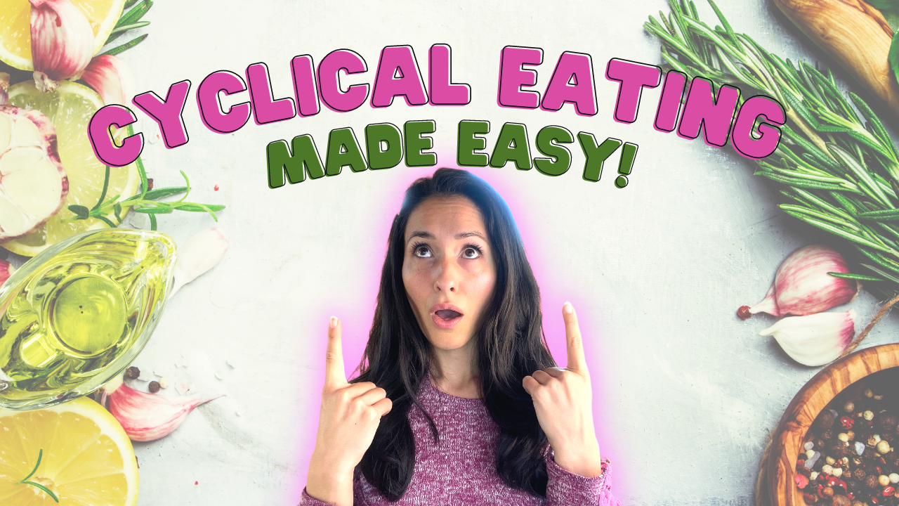 Holistic Nutrition for the Menstrual Cycle