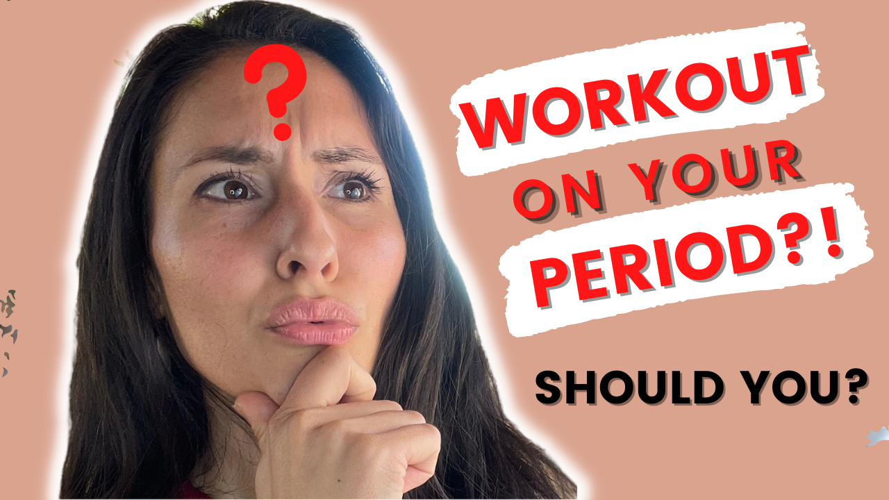 How to Workout on Your Period