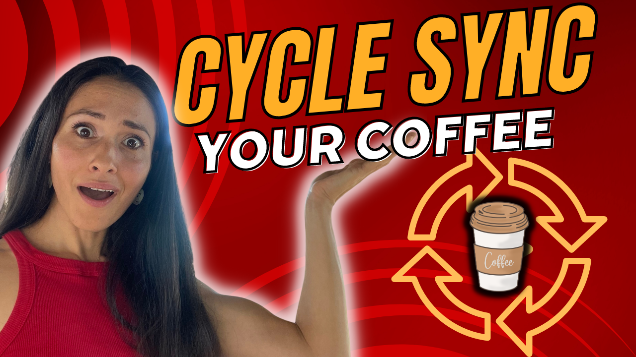 How to cycle caffeine with your menstrual cycle 