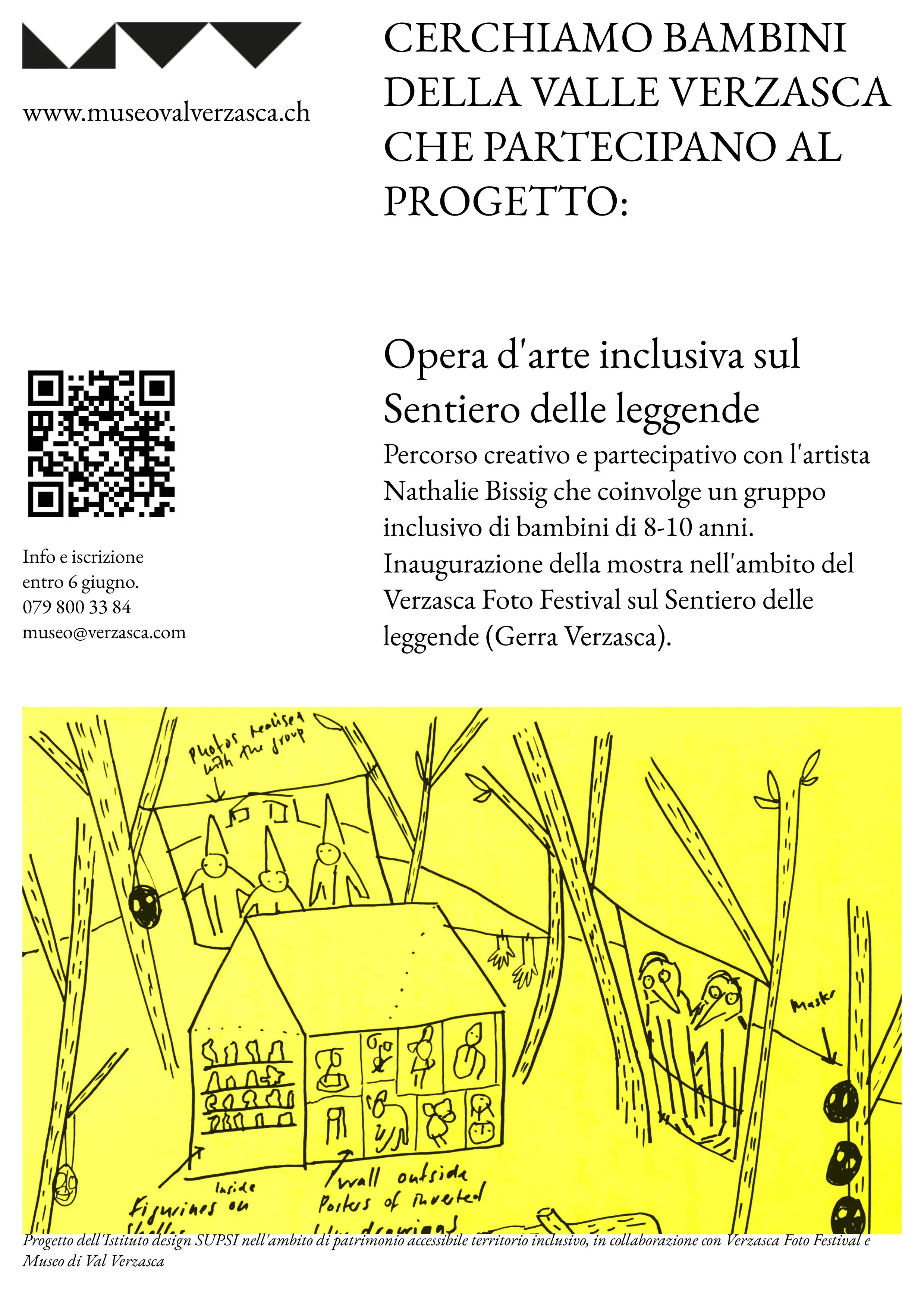giugno - Hai 8-10 anni?  Ti piace la Valle Verzasca? Sei curiosa/o, ti piace la natura, hai fantasia e ti piacciono le storie?  ISCRIVITI! Entro il 6 giugno, prima è meglio!