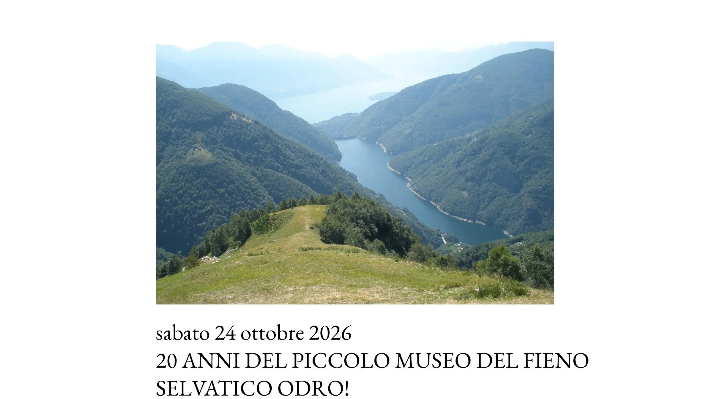 24.10.26 - 20 ANNI! IL PICCOLO MUSEO DEL FIENO SELVATICO