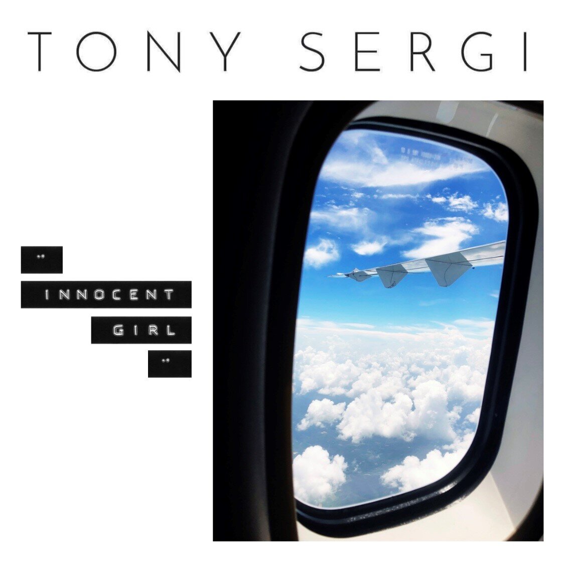 Tony Sergi - Innocent Girl 