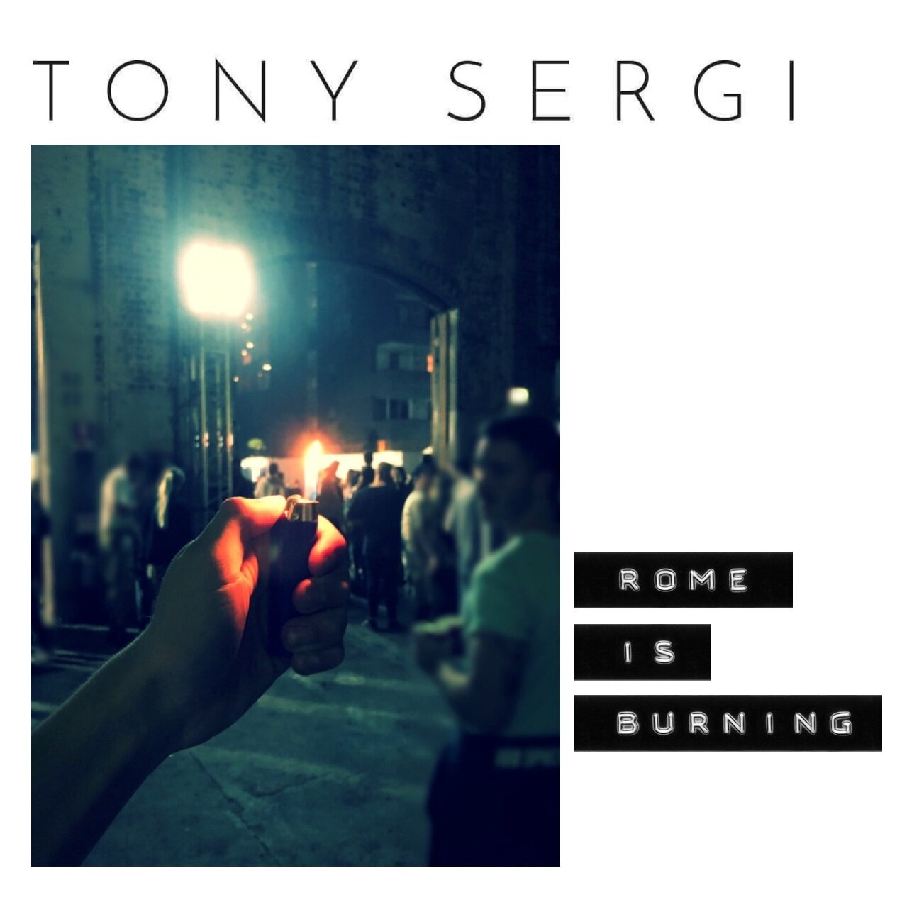 Tony Sergi - Rome Is Burning 