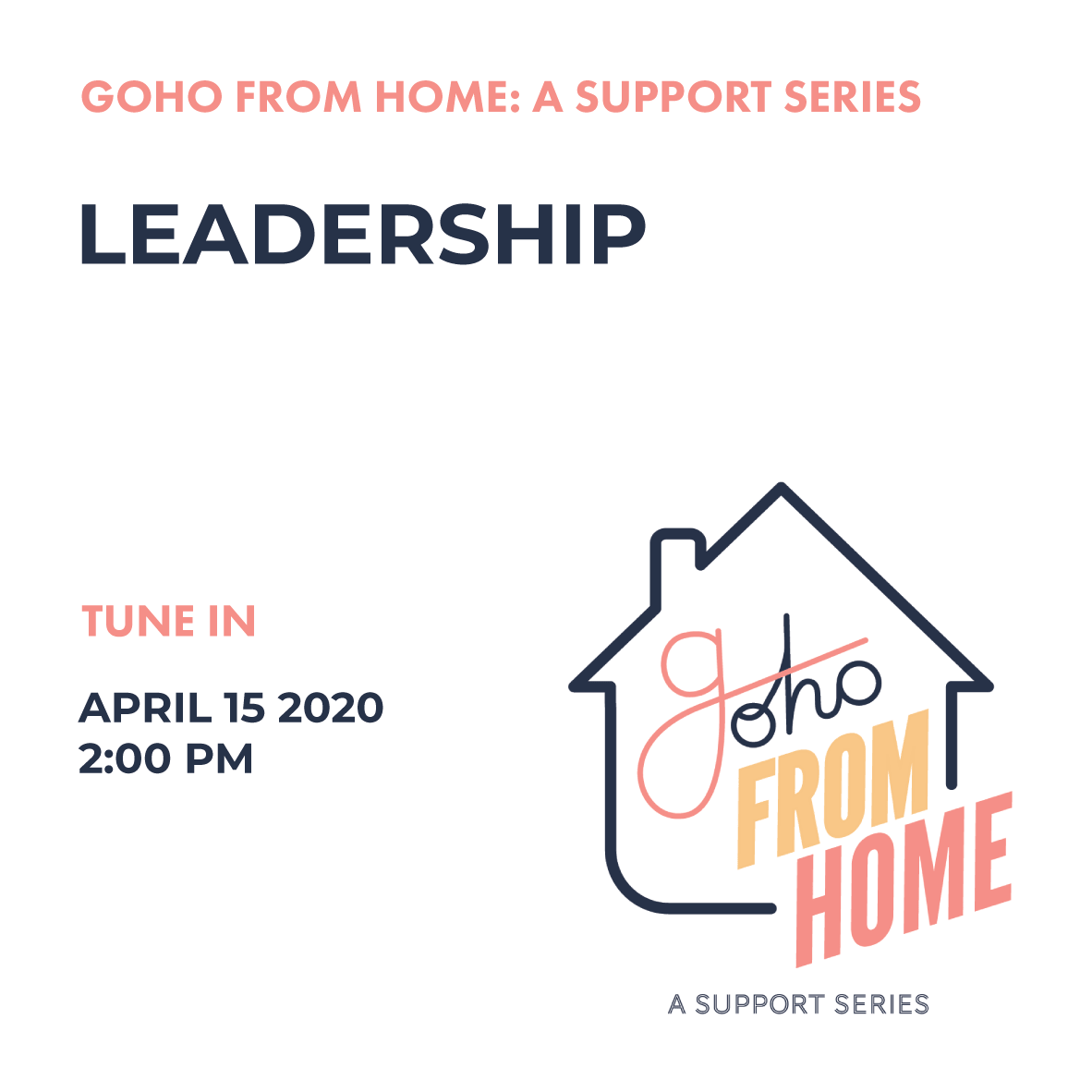 Goho From Home: A Series for SMEs - Leadership&nbsp;