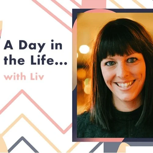 Day in the Life... with Liv