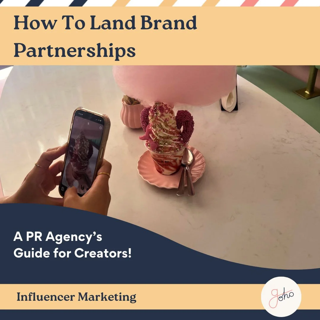 How to Land Brand Partnerships: A PR Agency’s Must-Read Guide for Creators