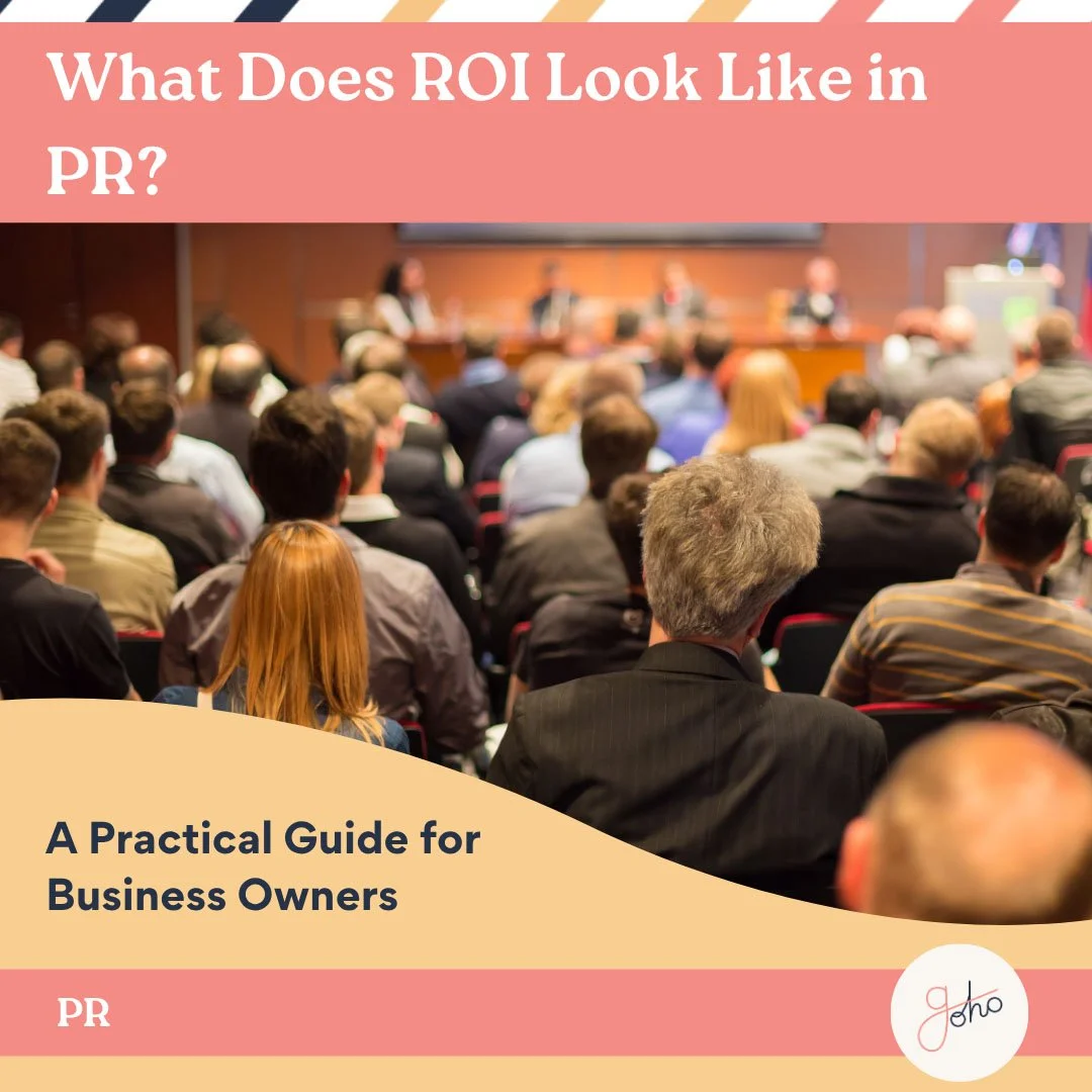 What Does ROI Look Like in PR? A Practical Guide for Business Owners