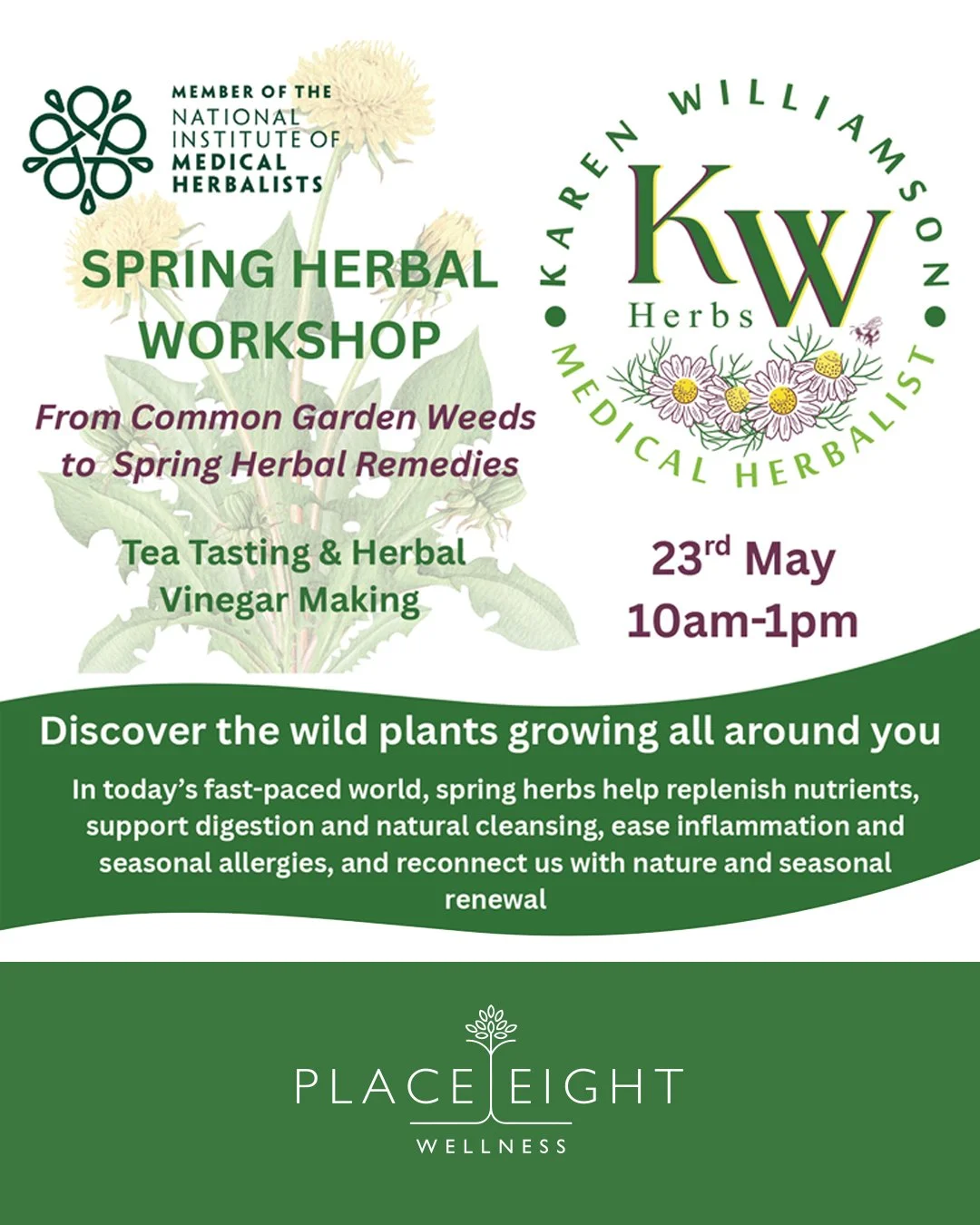 🌿 Spring Herbal Workshop at Place Eight Wellness! 🌿 

Join us on Saturday 23rd May, 10am&ndash;1pm for a wonderful morning exploring the wild plants growing right on your doorstep! 

Karen Williamson, Medical Herbalist and member of the National In