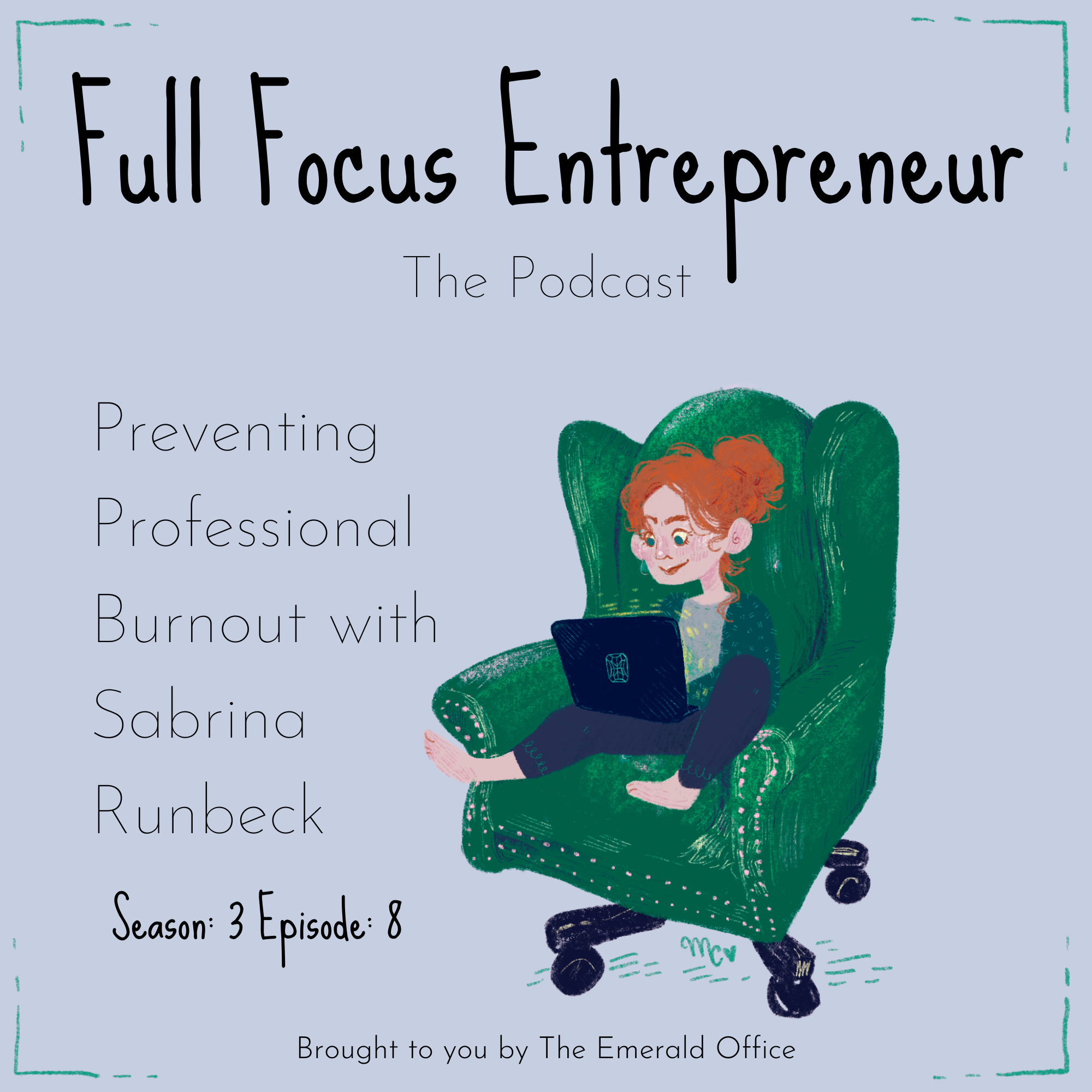 Preventing Professional Burnout with Sabrina Runbeck