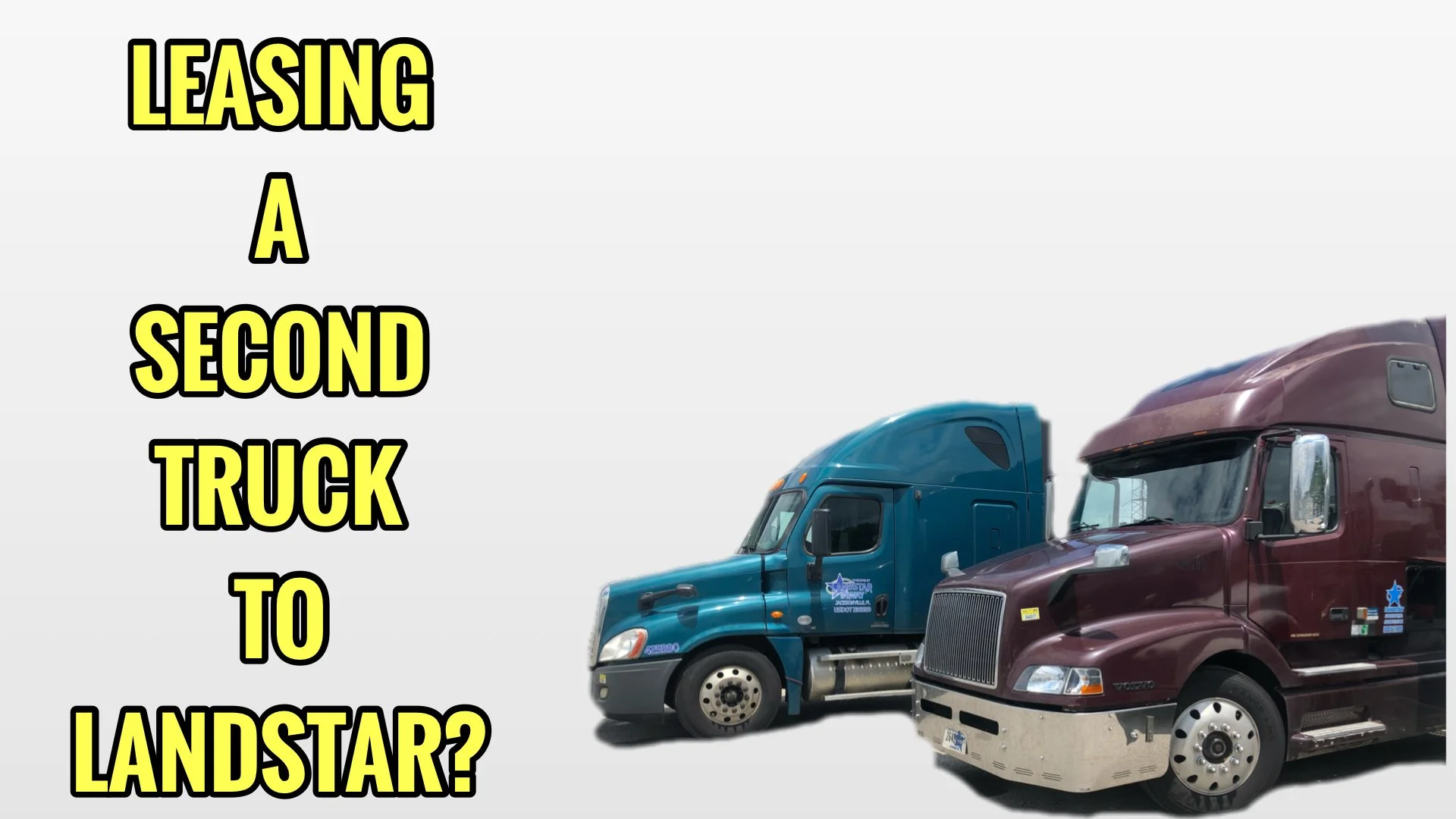 Episode 122: How and When to Lease a Second Truck to Landstar