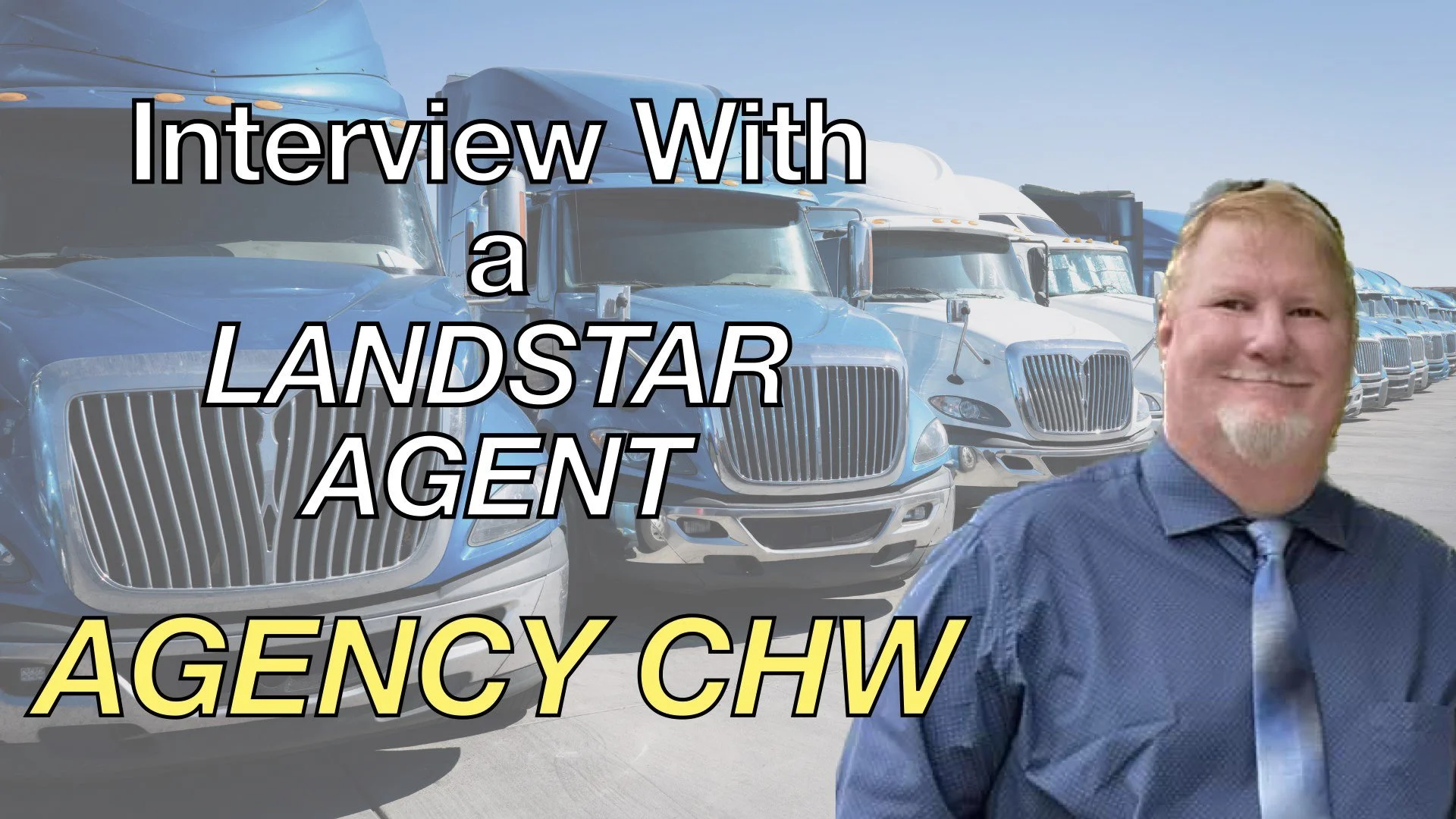 Episode 132: An Interview with Scott Davis from Landstar Agency CHW
