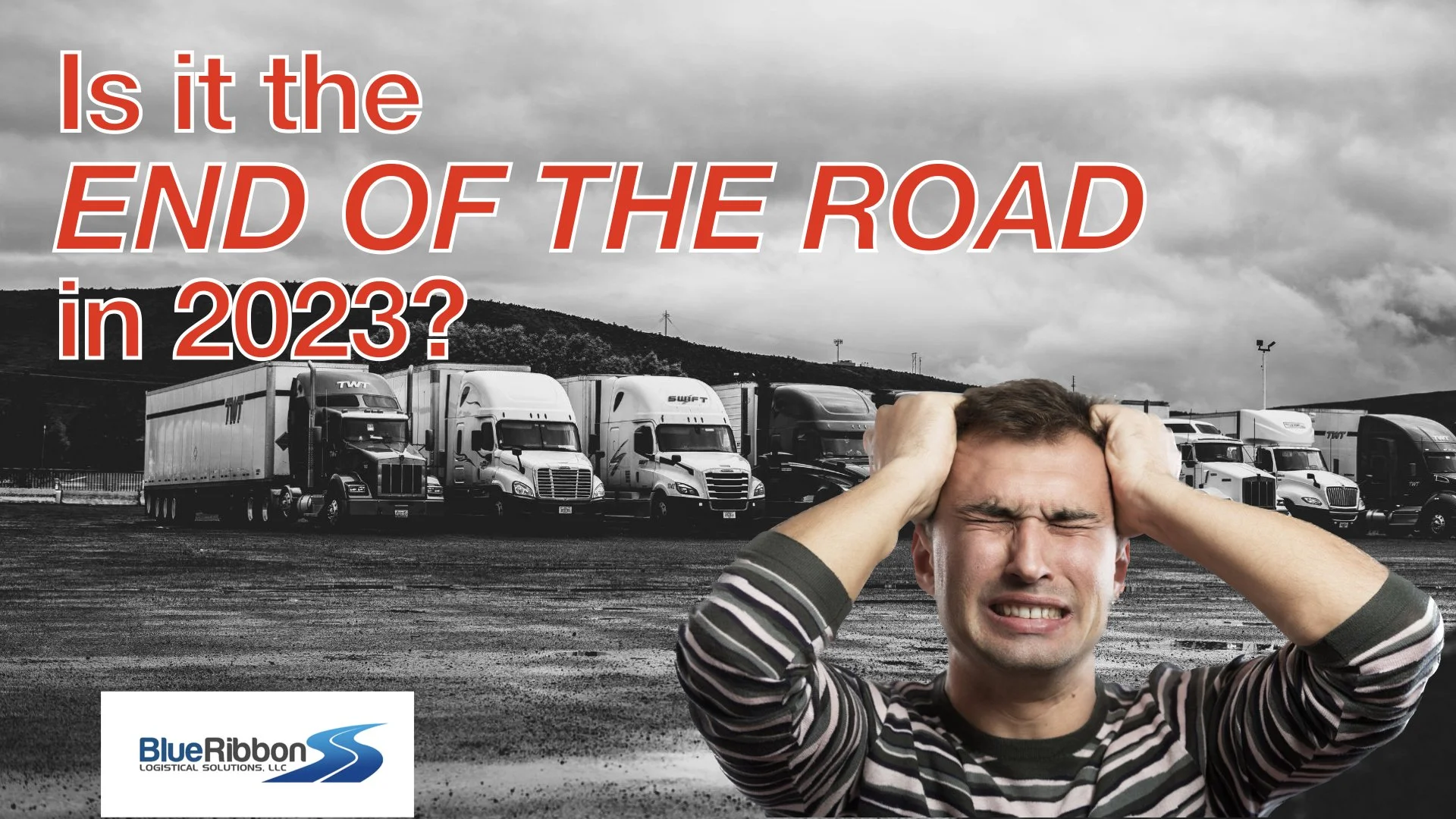 Episode 151: Is 2023 the END OF THE ROAD for Your Trucking Business?