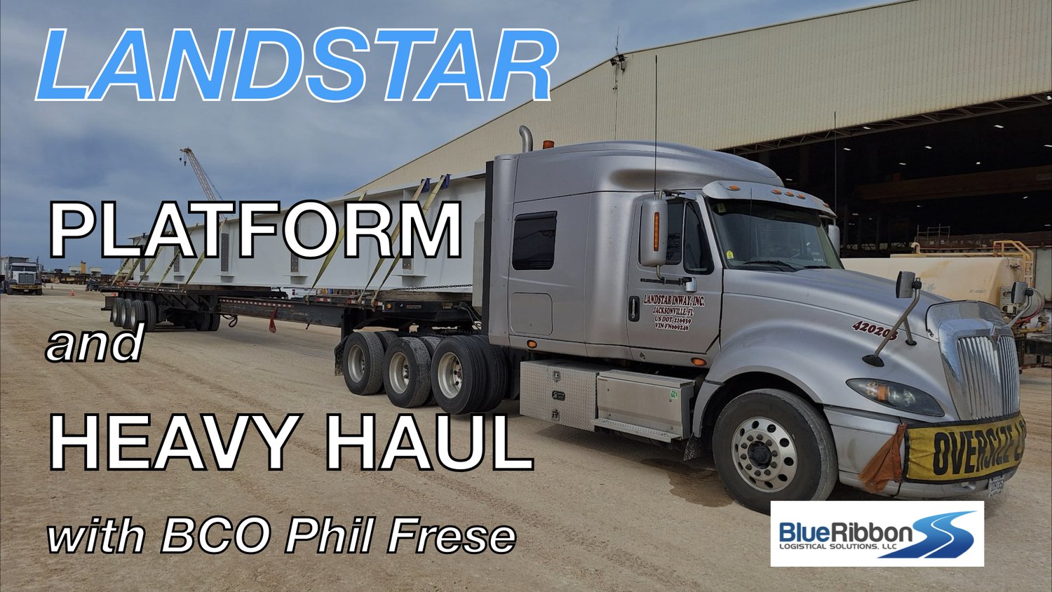 Episode 199: Landstar Heavy Haul and Platform with BCO Phil Frese