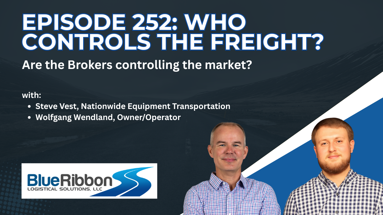 EPISODE 252: Who Controls the Freight?