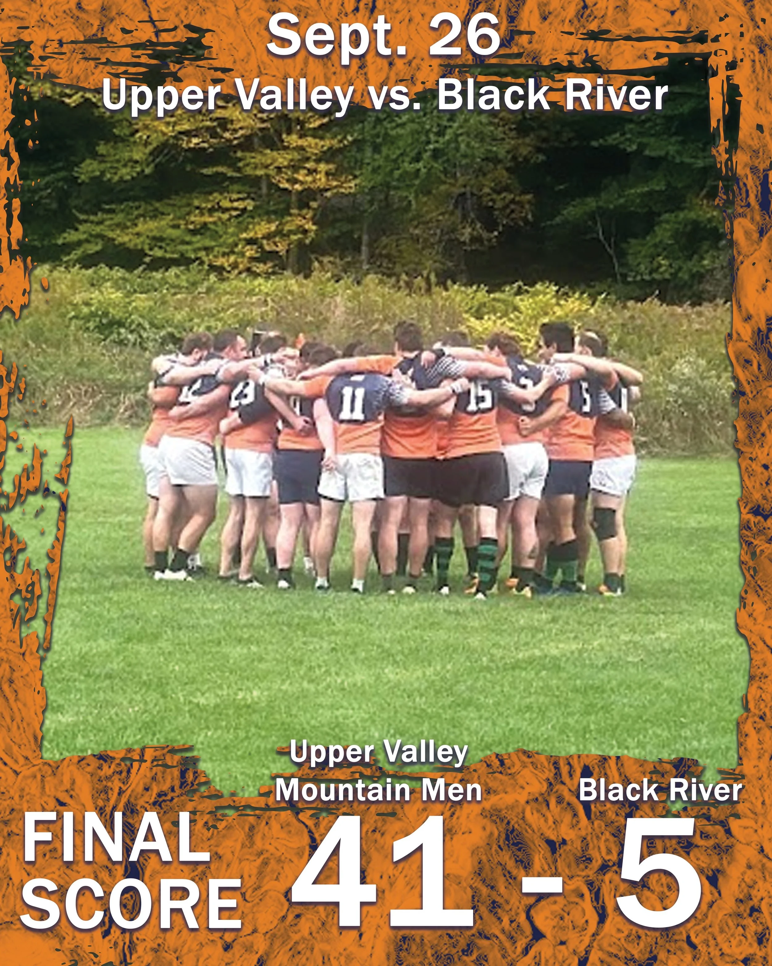 This weekend's fall nor'easter touched Ludlow on match day with a healthy coating of rain making for a visceral and soggy day between the uprights, but your Upper Valley Mountain Men thrive in nature's chaos and put up 41 points to our worthy hosts' 