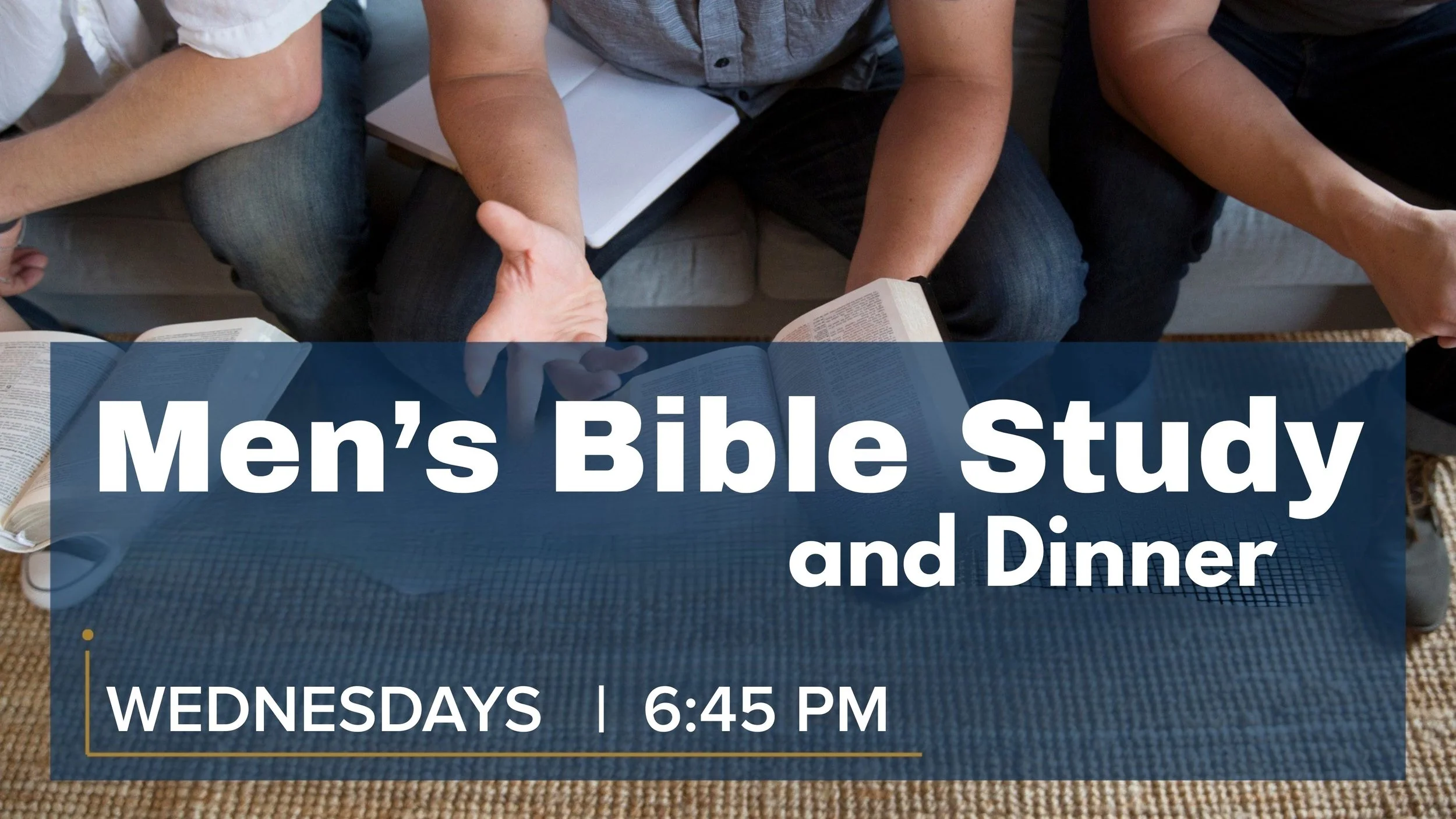 Men's Ministry Bible Study & Dinner.jpg