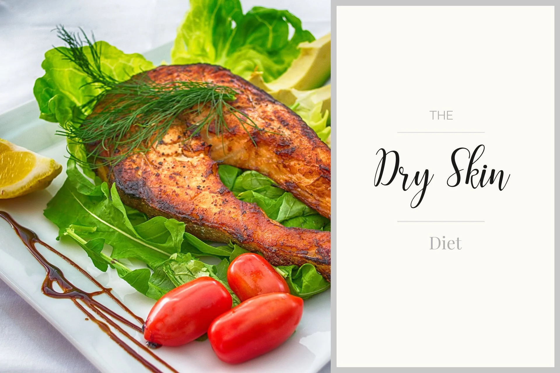 The Dry Skin Diet