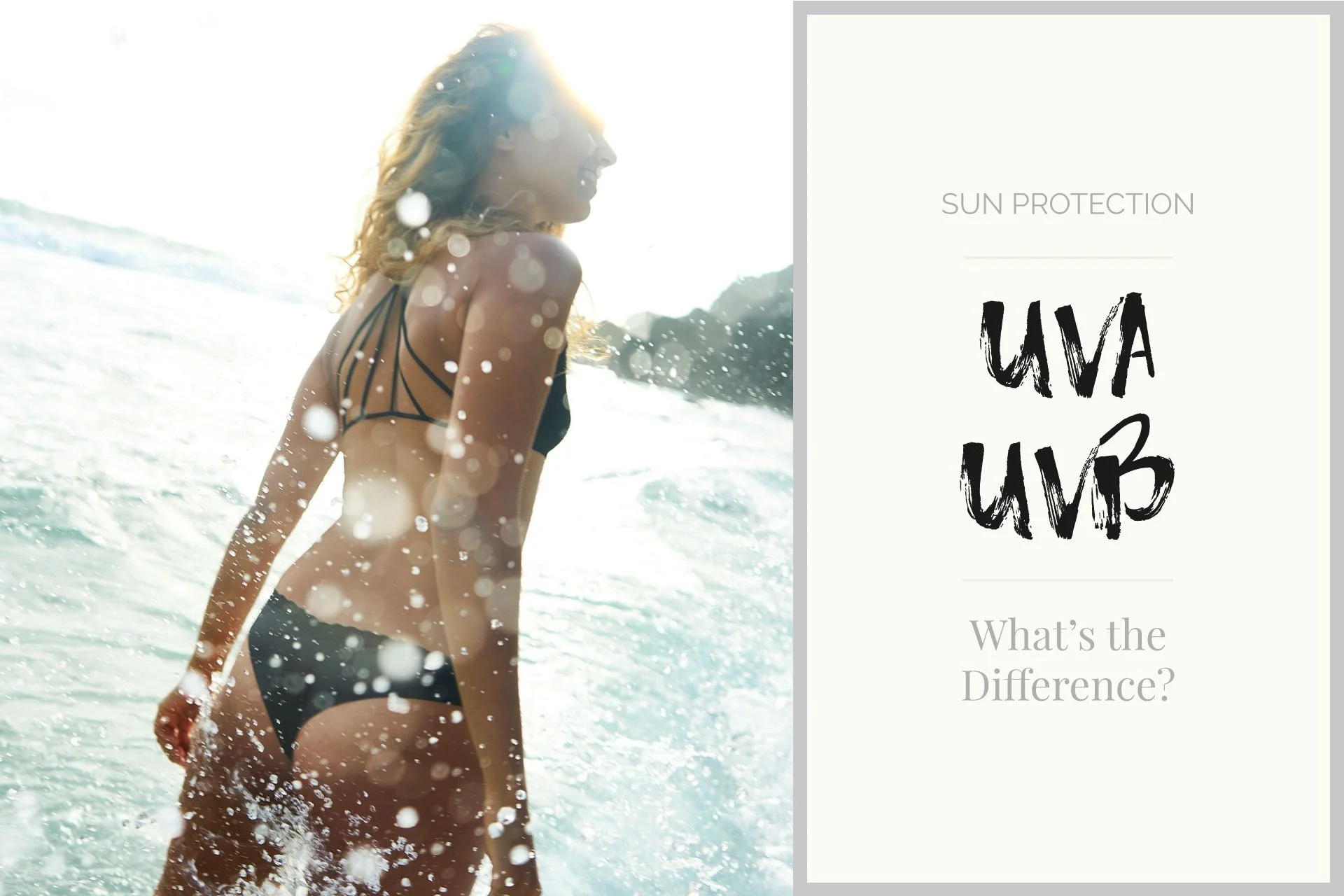UVA and UVB Sun Protection:  What’s the Difference
