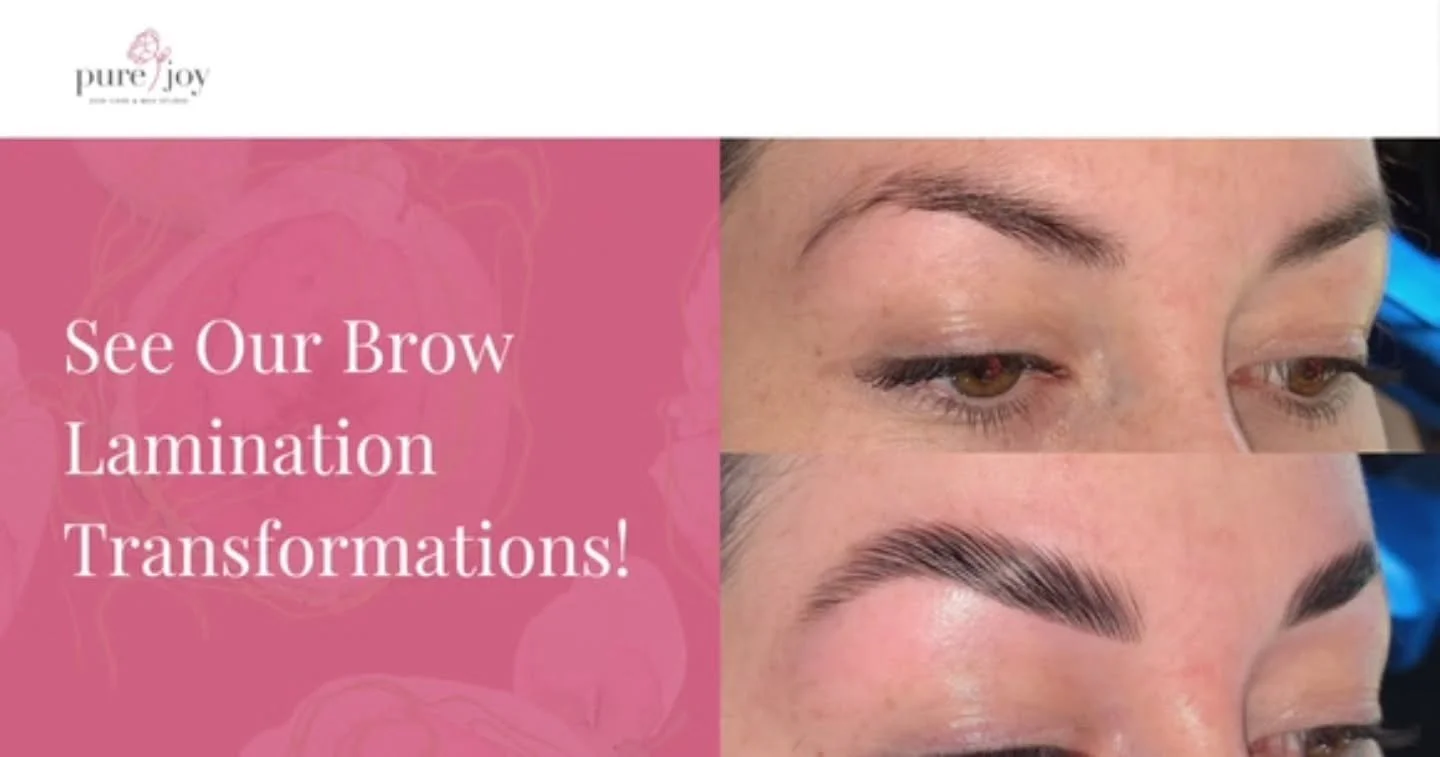 From Messy to WOW &ndash; See Our Brow Lamination Transformations!

Unruly, uneven, or thinning brows? Say goodbye to brow chaos and hello to brow perfection with the professional Brow Lamination I offer in Burlington at Pure Joy Skin Care and Wax St