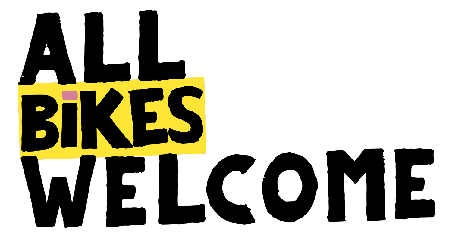 ALL BIKES WELCOME