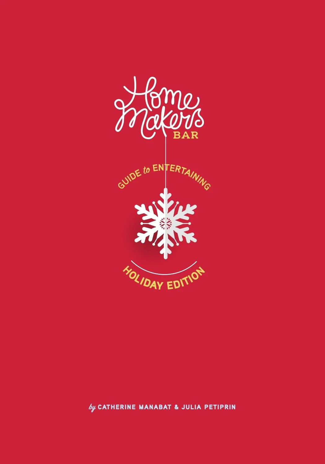 HomeMakers Guide to Entertaining: Holiday Edition