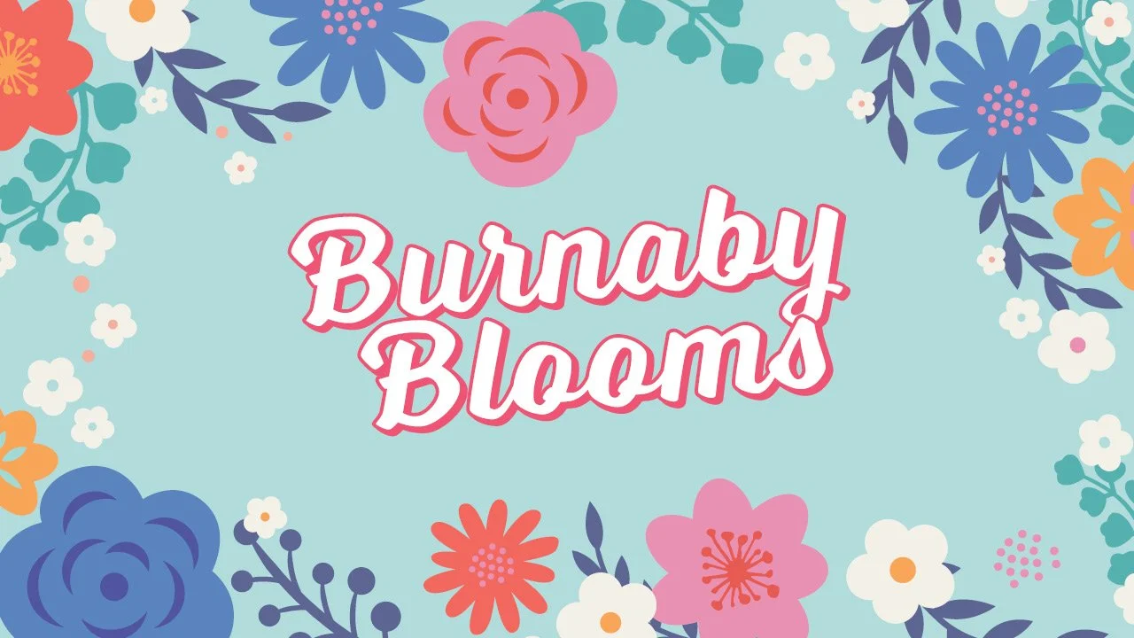 Events in Vancouver: Burnaby Blooms