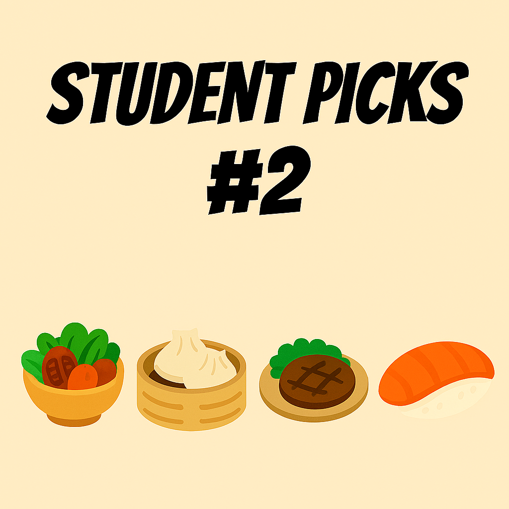 Student Picks: Must‑Try Restaurant Recommendations #2